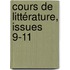 Cours De Littérature, Issues 9-11