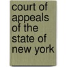 Court of Appeals of the State of New York by William Earl Dodge