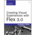 Creating Visual Experiences with Flex 3.0