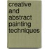 Creative And Abstract Painting Techniques