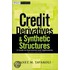 Credit Derivatives & Synthetic Structures