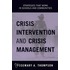 Crisis Intervention and Crisis Management