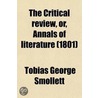 Critical Review, Or, Annals Of Literature by Washington Washington Irving