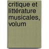 Critique Et Littérature Musicales, Volum door P[aul] Scudo
