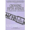 Crossing Fifth Avenue to Bergdorf Goodman door Ira Neimark