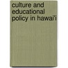 Culture and Educational Policy in Hawai'i by Ronald H. Heck