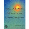 Daily Journaling For Self-Injury Recovery door Psy.D.K.R. Juzwin
