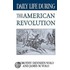 Daily Life During the American Revolution