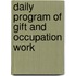 Daily Program Of Gift And Occupation Work