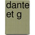 Dante Et G