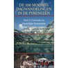 De 100 mooiste dagwandelingen in de Pyreneeen door Ton Joosten