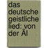 Das Deutsche Geistliche Lied: Von Der Äl