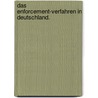 Das Enforcement-Verfahren in Deutschland. by Annette Heinz