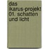 Das Ikarus-Projekt 01. Schatten und Licht