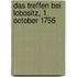 Das Treffen Bei Lobositz, 1. October 1756