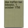Das Treffen Bei Lobositz, 1. October 1756 door Alfons Dopsch