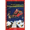 Das große Buch der Weihnachtsgeschichten by Achim Bröger