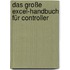 Das große Excel-Handbuch für Controller