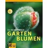 Das Große Gu Praxishandbuch Gartenblumen door Bernd Hertle