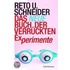 Das neue Buch der verrückten Experimente