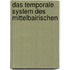 Das temporale System des Mittelbairischen