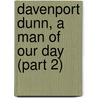 Davenport Dunn, a Man of Our Day (Part 2) by Charles Lever