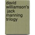 David Williamson's  Jack Manning Trilogy