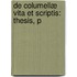 De Columellæ Vita Et Scriptis: Thesis, P