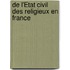 De L'État Civil Des Religieux En France