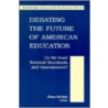 Debating The Future Of American Education door Diane Ravitch