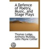 Defence Of Poetry, Music, And Stage Plays door Thomas Lodge