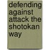 Defending Against Attack The Shotokan Way