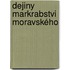 Dejiny Markrabstvi Moravského