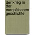 Der Krieg in der europäischen Geschichte