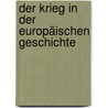 Der Krieg in der europäischen Geschichte by Michael Howard