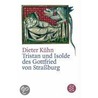 Der Tristan des Gottfried von Straßbourg by Dieter Kühn