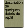 Description De Quelques Débris De Reptil door Franï¿½Ois Jules Pictet