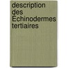 Description Des Échinodermes Tertiaires door Perceval Loriol-Le De Fort