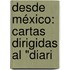 Desde México: Cartas Dirigidas Al "Diari