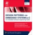 Design Patterns For Embedded Systems In C