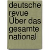 Deutsche Revue Über Das Gesamte National door Onbekend