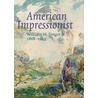 American Impressionist English edition by Helen Schretlen