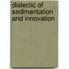 Dialectic of Sedimentation and Innovation door Mabiala Justin-robert Kenzo
