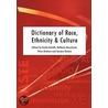 Dictionary of Race, Ethnicity and Culture by Guido et al Bolaffi