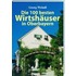 Die 100 besten Wirtshäuser in Oberbayern