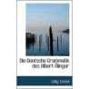 Die Deutsche Grammatik Des Albert Olinger door Willy Scheel