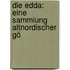 Die Edda: Eine Sammlung Altnordischer Gö