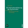 Die Internationalisierung der Hochschulen door Ulrich Teichler