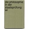 Die Philosophie In Der Staatsprüfung: Wi door Hans Vaihinger