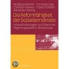Die Reformfähigkeit der Sozialdemokratie door Wolfgang Merkel